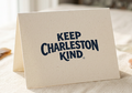Keep Charleston Kind Hand Written Cards